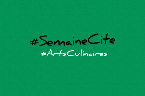 #SEMAINECITE ARTS CULINAIRES