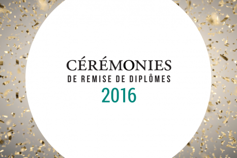 Les cérémonies annuelles de remise de diplômes 2016 de La Cité